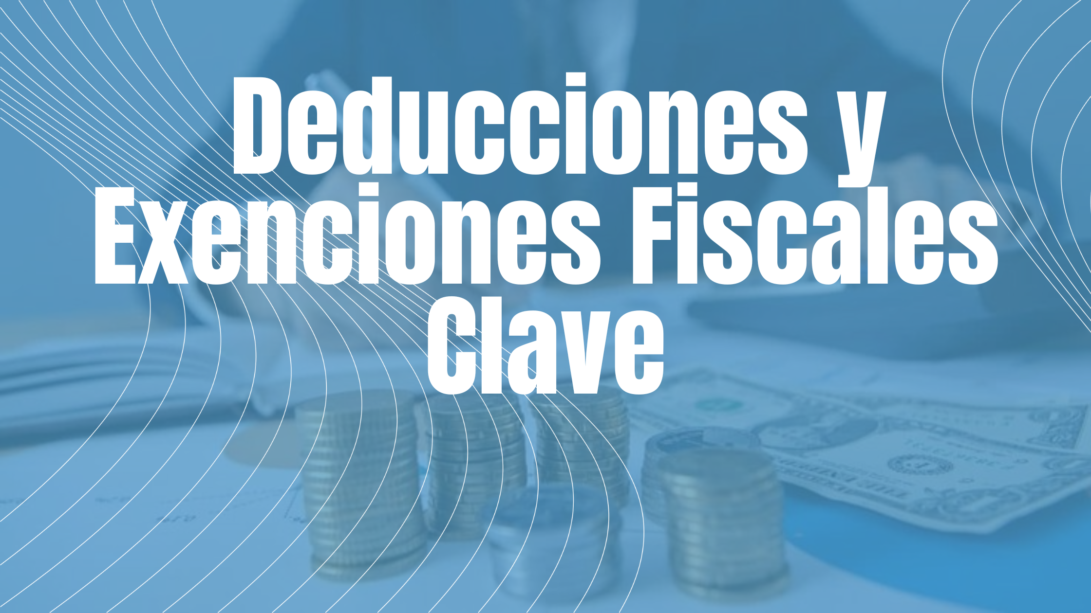Deducciones y Exenciones Fiscales en la Nómina - Globaltouch